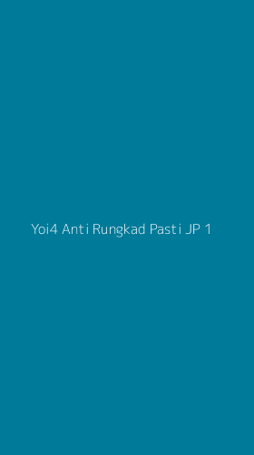 Tampilan Antarmuka Aplikasi Yoi4 Anti Rungkad Pasti Jp - 1