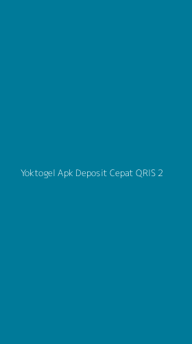 Tampilan Antarmuka Aplikasi Yoktogel Apk Deposit Cepat Qris - 2