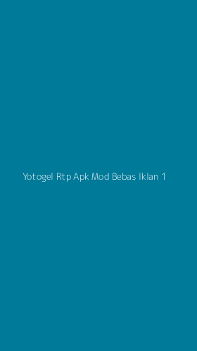 Tampilan Antarmuka Aplikasi Yotogel Rtp Apk Mod Bebas Iklan - 1