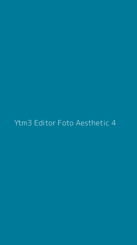 Tampilan Antarmuka Aplikasi Ytm3 Editor Foto Aesthetic - 4
