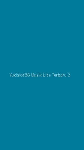 Tampilan Antarmuka Aplikasi Yukislot88 Musik Lite Terbaru - 2