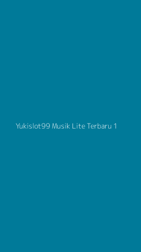 Tampilan Antarmuka Aplikasi Yukislot99 Musik Lite Terbaru - 1
