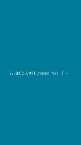 Tampilan Antarmuka Aplikasi Yukjp88 Anti Rungkad Pasti Jp - 4