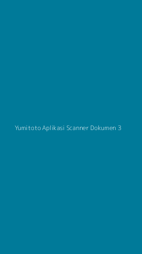 Tampilan Antarmuka Aplikasi Yumitoto Aplikasi Scanner Dokumen - 3