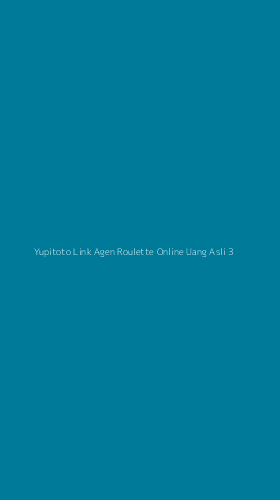 Tampilan Antarmuka Aplikasi Yupitoto Link Agen Roulette Online Uang Asli - 3