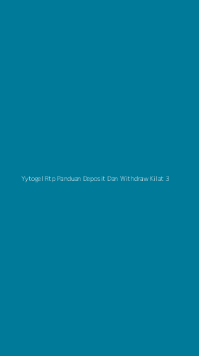 Tampilan Antarmuka Aplikasi Yytogel Rtp Panduan Deposit Dan Withdraw Kilat - 3