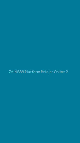 Tampilan Antarmuka Aplikasi Zain888 Platform Belajar Online - 2