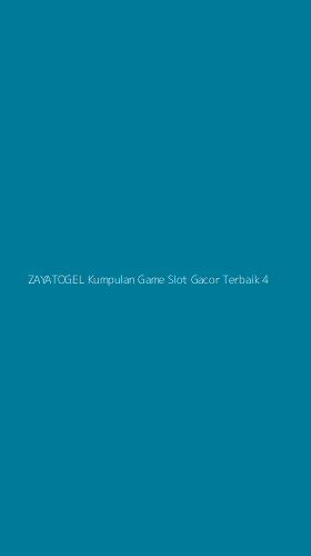Tampilan Antarmuka Aplikasi Zayatogel Kumpulan Game Slot Gacor Terbaik - 4