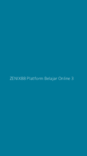 Tampilan Antarmuka Aplikasi Zenix88 Platform Belajar Online - 3
