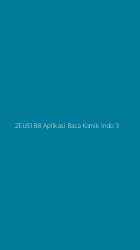 Tampilan Antarmuka Aplikasi Zeus188 Aplikasi Baca Komik Indo - 3