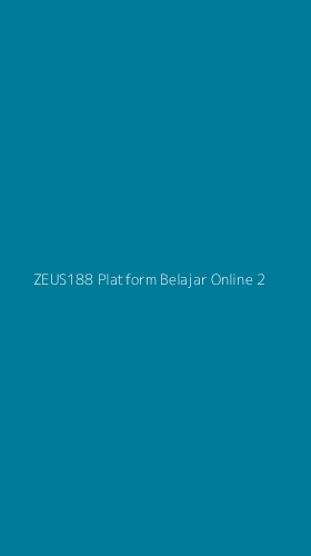 Tampilan Antarmuka Aplikasi Zeus188 Platform Belajar Online - 2