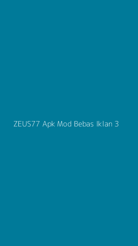 Tampilan Antarmuka Aplikasi Zeus77 Apk Mod Bebas Iklan - 3