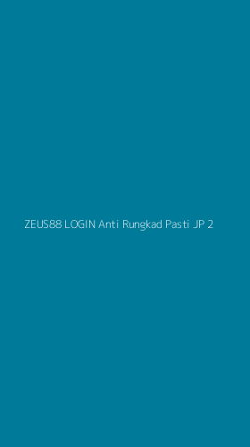 Tampilan Antarmuka Aplikasi Zeus88 Login Anti Rungkad Pasti Jp - 2