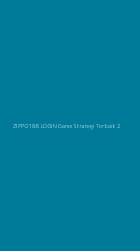 Tampilan Antarmuka Aplikasi Zippo188 Login Game Strategi Terbaik - 2