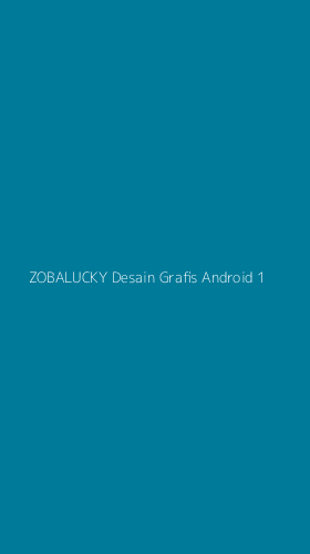 Tampilan Antarmuka Aplikasi Zobalucky Desain Grafis Android - 1
