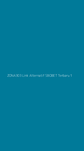 Tampilan Antarmuka Aplikasi Zona303 Link Alternatif Sbobet Terbaru - 1
