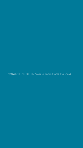 Tampilan Antarmuka Aplikasi Zona4d Link Daftar Semua Jenis Game Online - 4