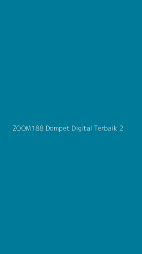 Tampilan Antarmuka Aplikasi Zoom188 Dompet Digital Terbaik - 2
