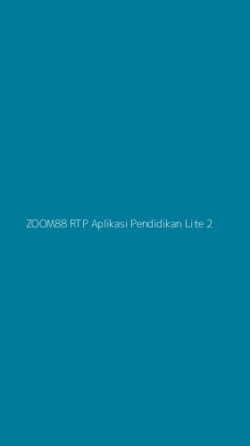 Tampilan Antarmuka Aplikasi Zoom88 Rtp Aplikasi Pendidikan Lite - 2