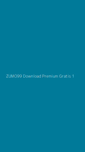 Tampilan Antarmuka Aplikasi Zumo99 Download Premium Gratis - 1