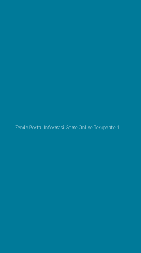 Tampilan Antarmuka Aplikasi Zen4d Portal Informasi Game Online Terupdate - 1