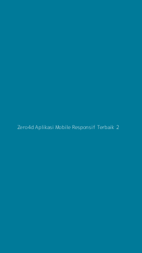 Tampilan Antarmuka Aplikasi Zero4d Aplikasi Mobile Responsif Terbaik - 2