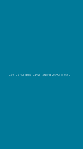 Tampilan Antarmuka Aplikasi Zero77 Situs Resmi Bonus Referral Seumur Hidup - 3