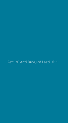 Tampilan Antarmuka Aplikasi Zet138 Anti Rungkad Pasti Jp - 1