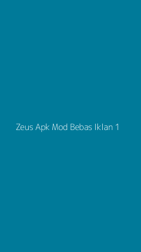 Tampilan Antarmuka Aplikasi Zeus Apk Mod Bebas Iklan - 1
