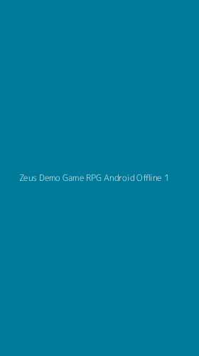 Tampilan Antarmuka Aplikasi Zeus Demo Game Rpg Android Offline - 1