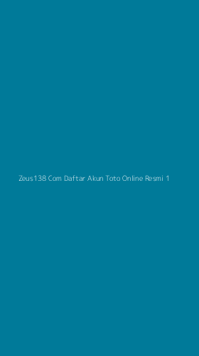 Tampilan Antarmuka Aplikasi Zeus138 Com Daftar Akun Toto Online Resmi - 1