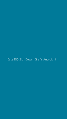 Tampilan Antarmuka Aplikasi Zeus200 Slot Desain Grafis Android - 1