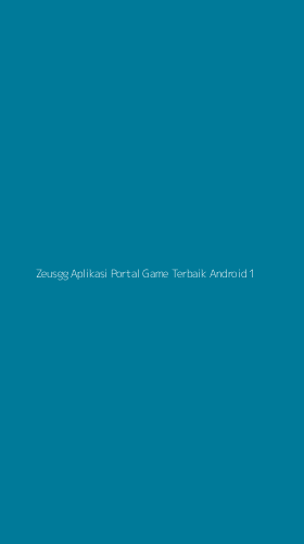 Tampilan Antarmuka Aplikasi Zeusgg Aplikasi Portal Game Terbaik Android - 1