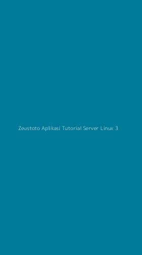 Tampilan Antarmuka Aplikasi Zeustoto Aplikasi Tutorial Server Linux - 3