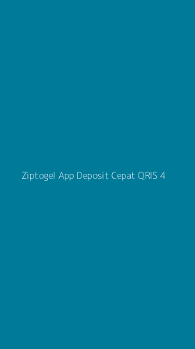 Tampilan Antarmuka Aplikasi Ziptogel App Deposit Cepat Qris - 4