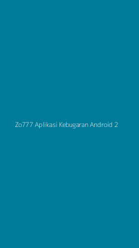 Tampilan Antarmuka Aplikasi Zo777 Aplikasi Kebugaran Android - 2