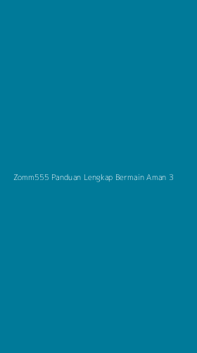 Tampilan Antarmuka Aplikasi Zomm555 Panduan Lengkap Bermain Aman - 3