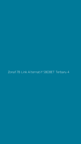Tampilan Antarmuka Aplikasi Zona178 Link Alternatif Sbobet Terbaru - 4
