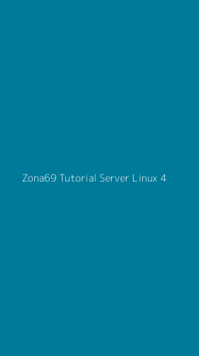 Tampilan Antarmuka Aplikasi Zona69 Tutorial Server Linux - 4
