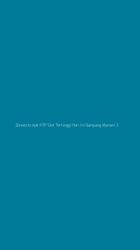 Tampilan Antarmuka Aplikasi Zonatoto Apk Rtp Slot Tertinggi Hari Ini Gampang Maxwin - 3