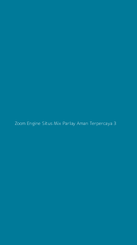 Tampilan Antarmuka Aplikasi Zoom Engine Situs Mix Parlay Aman Terpercaya - 3