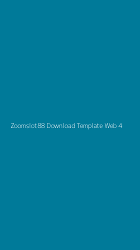 Tampilan Antarmuka Aplikasi Zoomslot88 Download Template Web - 4