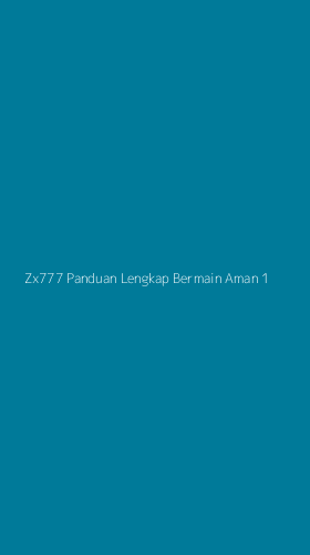 Tampilan Antarmuka Aplikasi Zx777 Panduan Lengkap Bermain Aman - 1