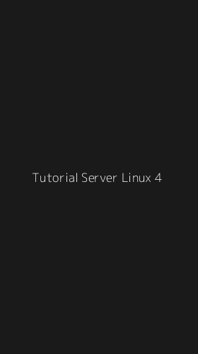 Tampilan Antarmuka Aplikasi Tutorial Server Linux - 4