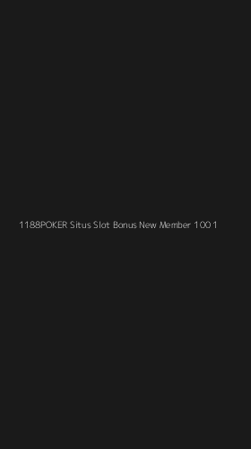 Tampilan Antarmuka Aplikasi 1188poker Situs Slot Bonus New Member 100 - 1