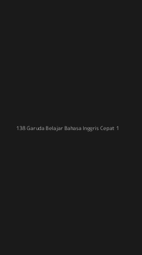 Tampilan Antarmuka Aplikasi 138 Garuda Belajar Bahasa Inggris Cepat - 1