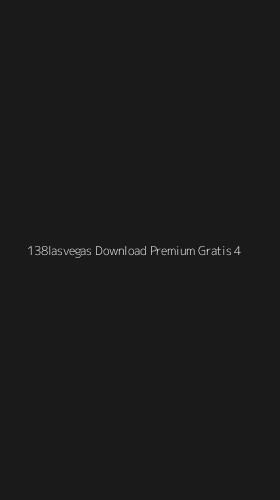 Tampilan Antarmuka Aplikasi 138lasvegas Download Premium Gratis - 4