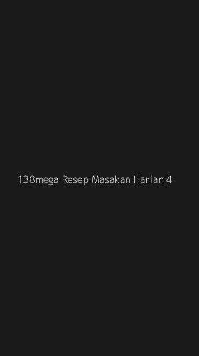 Tampilan Antarmuka Aplikasi 138mega Resep Masakan Harian - 4