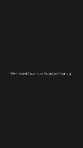 Tampilan Antarmuka Aplikasi 138thailand Download Premium Gratis - 4