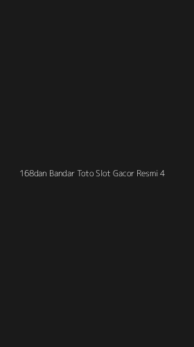 Tampilan Antarmuka Aplikasi 168dan Bandar Toto Slot Gacor Resmi - 4